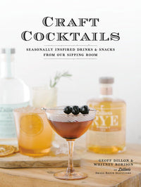 Craft Cocktails: Seasonally Inspired Drinks and Snacks